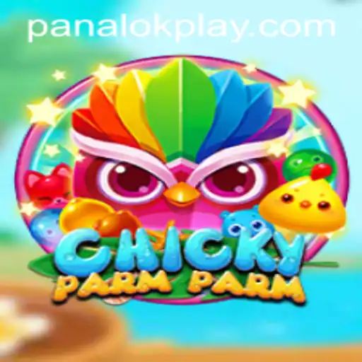 Exploring the Exciting World of ChickyParmParm: A Game with a Twist of Panalok