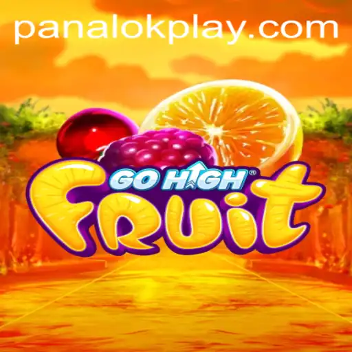 GoHighFruit: Unveiling the Addictive World of Panalok