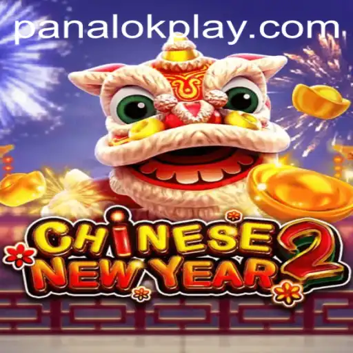 Unveiling CHINESENEWYEAR2: The Exciting World of Panalok
