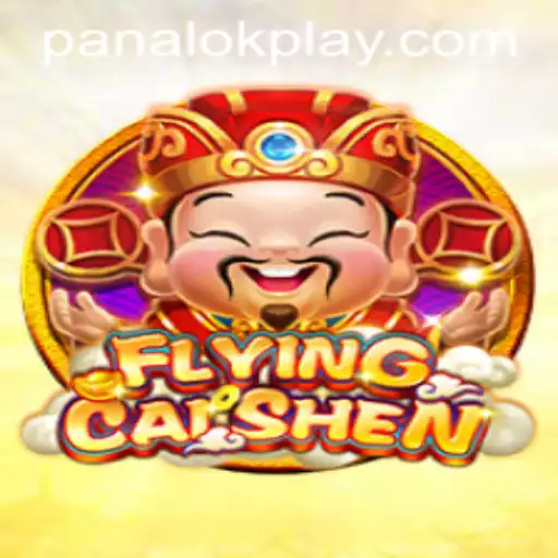 Discover the Exciting World of FlyingCaiShen and the Art of Panalok
