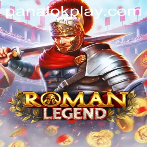 Exploring the Fascinating World of RomanLegend and the Intriguing Keyword 'panalok'